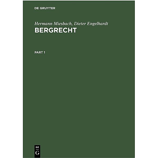 Bergrecht, Hermann Miesbach, Dieter Engelhardt