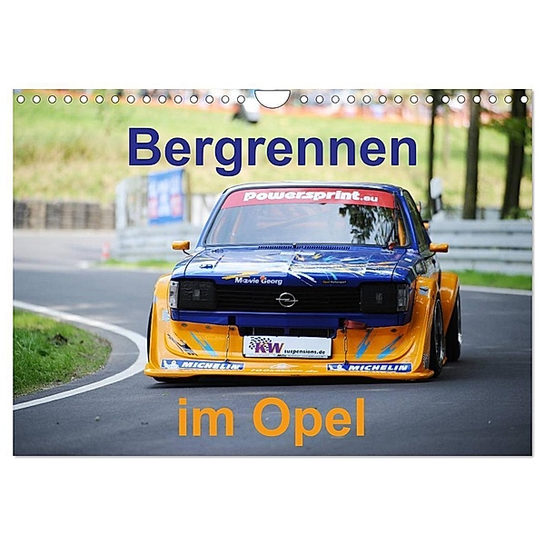 Bergrennen im Opel (Wandkalender 2024 DIN A4 quer), CALVENDO Monatskalender, Andreas von Sannowitz