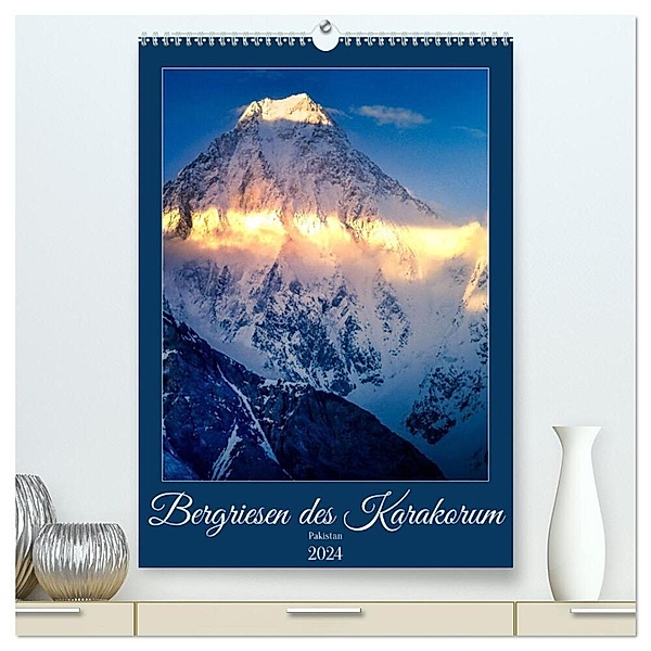 Bergriesen des Karakorum (hochwertiger Premium Wandkalender 2024 DIN A2 hoch), Kunstdruck in Hochglanz, Holger Weigelt