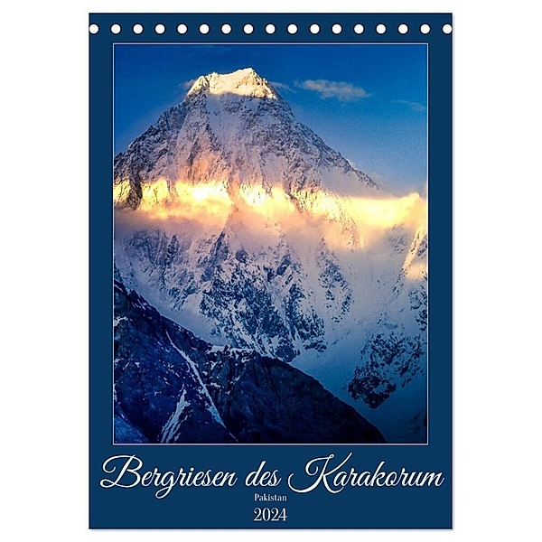 Bergriesen des Karakorum (Tischkalender 2024 DIN A5 hoch), CALVENDO Monatskalender, Holger Weigelt