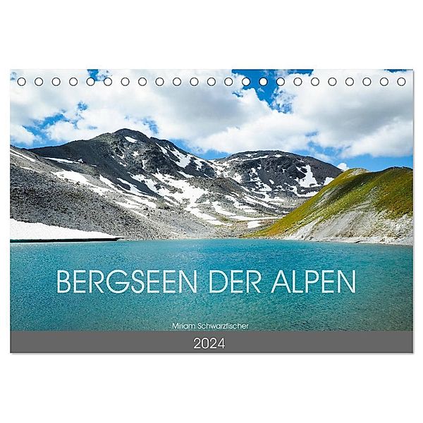 Bergseen der Alpen (Tischkalender 2024 DIN A5 quer), CALVENDO Monatskalender, Fotografin Miriam Schwarzfischer