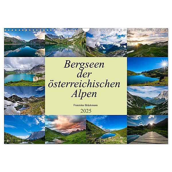 Bergseen der österreichischen Alpen (Wandkalender 2025 DIN A3 quer), CALVENDO Monatskalender, Calvendo, Franziska Brückmann