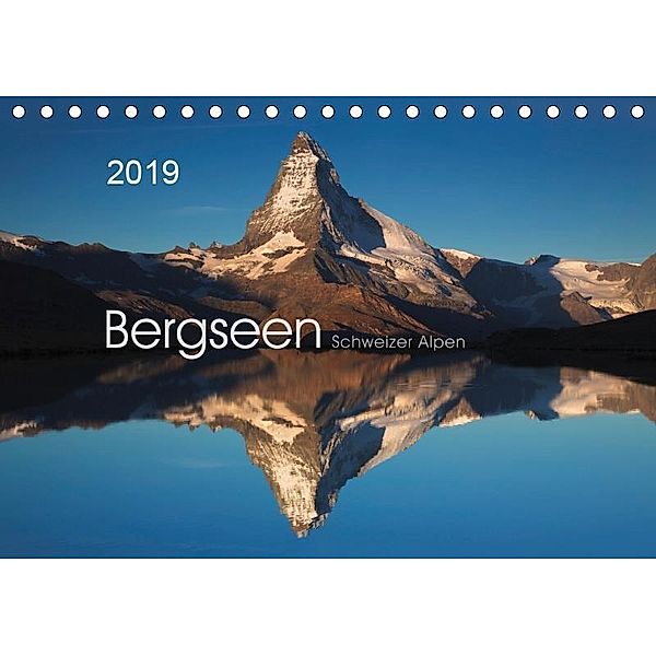 BERGSEEN Schweizer Alpen (Tischkalender 2019 DIN A5 quer), Lucyna Koch