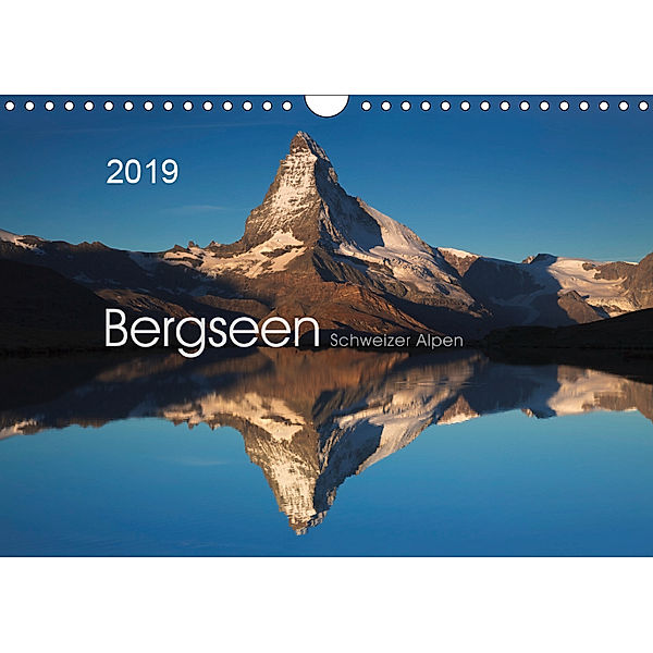 BERGSEEN Schweizer Alpen (Wandkalender 2019 DIN A4 quer), Lucyna Koch