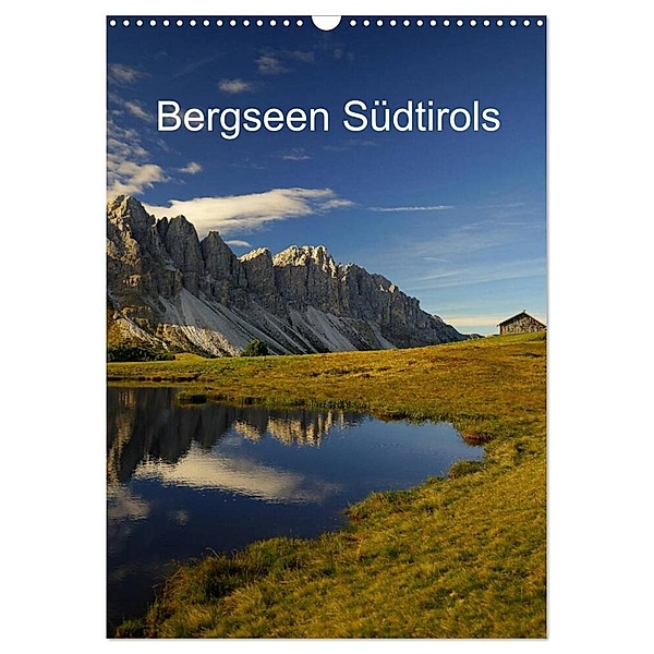 Bergseen Südtirols (Wandkalender 2024 DIN A3 hoch), CALVENDO Monatskalender, Piet G.