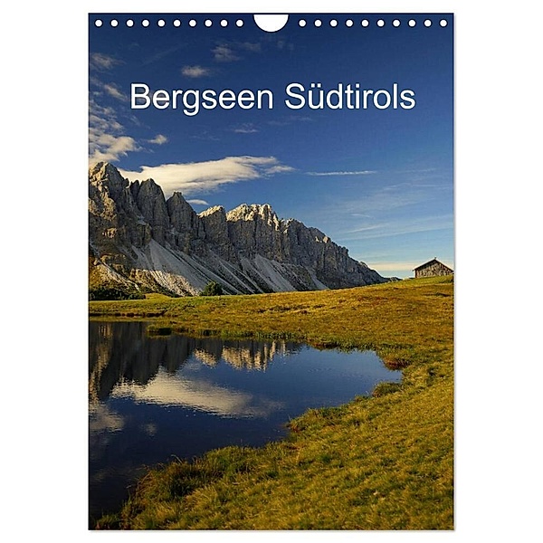 Bergseen Südtirols (Wandkalender 2024 DIN A4 hoch), CALVENDO Monatskalender, Piet G.