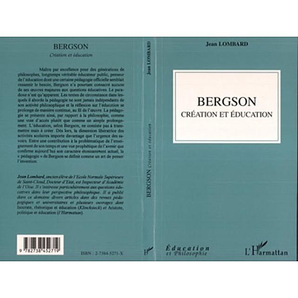 Bergson creation et education / Hors-collection, Jean Lombard