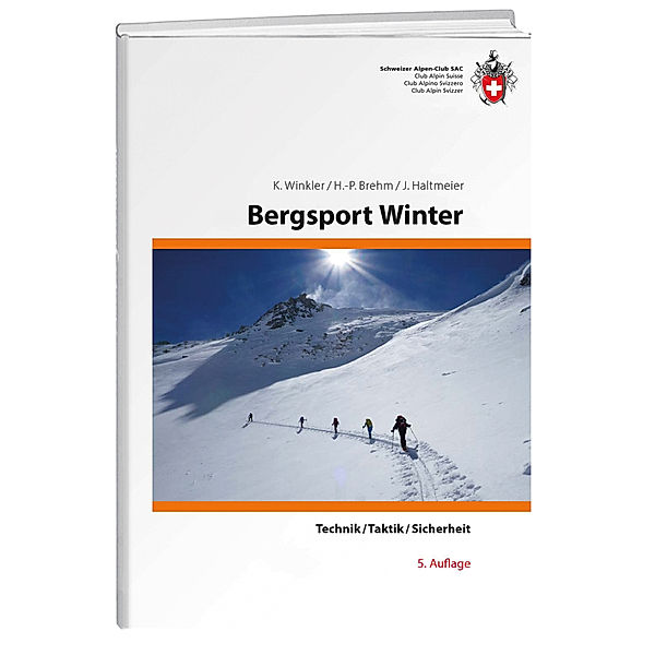 Bergsport Winter, Kurt Winkler, Hans P Brehm, Jürg Haltmeier