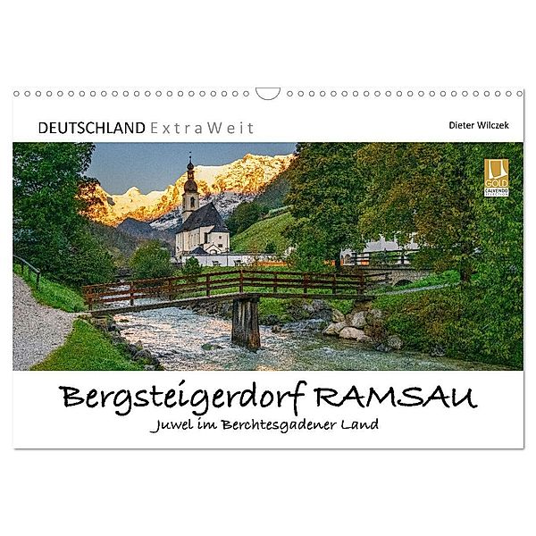 Bergsteigerdorf RAMSAU - Juwel im Berchtesgadener Land (Wandkalender 2024 DIN A3 quer), CALVENDO Monatskalender, Dieter Wilczek