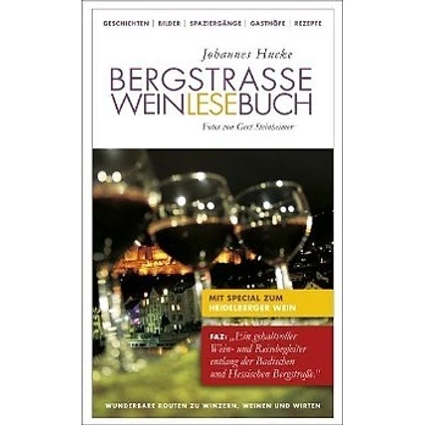 Bergstraße Weinlesebuch, Johannes Hucke