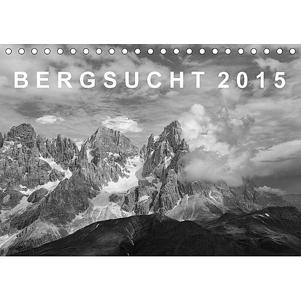 Bergsucht 2017 (Tischkalender 2017 DIN A5 quer), Michael Kehl