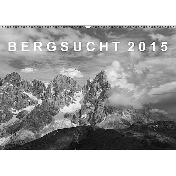 Bergsucht 2017 (Wandkalender 2017 DIN A2 quer), Michael Kehl