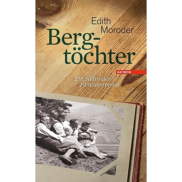 Bergtöchter, Edith Moroder