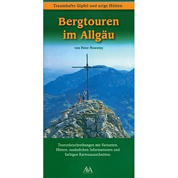 Bergtouren im Allgäu, Peter Nowotny