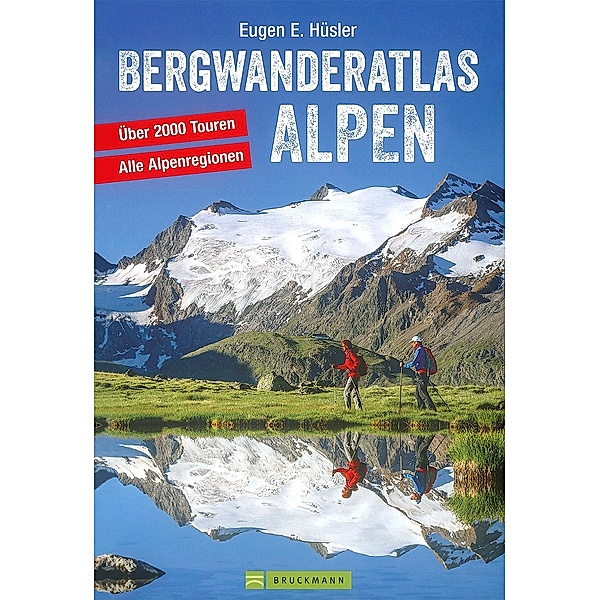 Bergwanderatlas Alpen, Eugen E. Hüsler