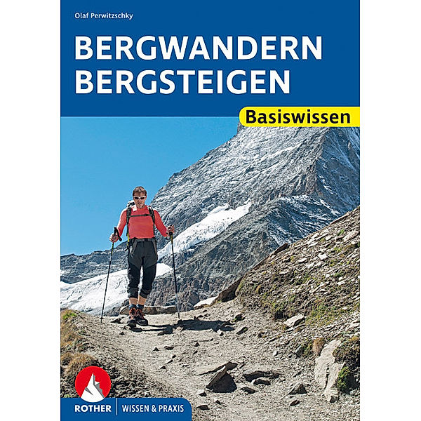 Bergwandern, Bergsteigen, Olaf Perwitzschky