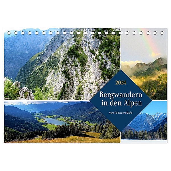 Bergwandern in den Alpen - vom Tal bis zum Gipfel (Tischkalender 2024 DIN A5 quer), CALVENDO Monatskalender, Martin Gillner