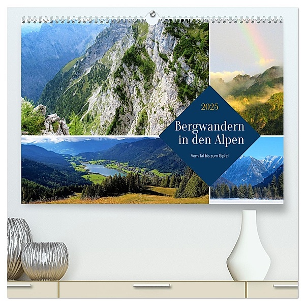 Bergwandern in den Alpen - vom Tal bis zum Gipfel (hochwertiger Premium Wandkalender 2025 DIN A2 quer), Kunstdruck in Hochglanz, Calvendo, Martin Gillner