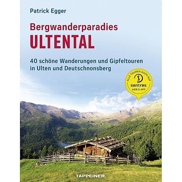 Bergwanderparadies Ultental, Patrick Egger