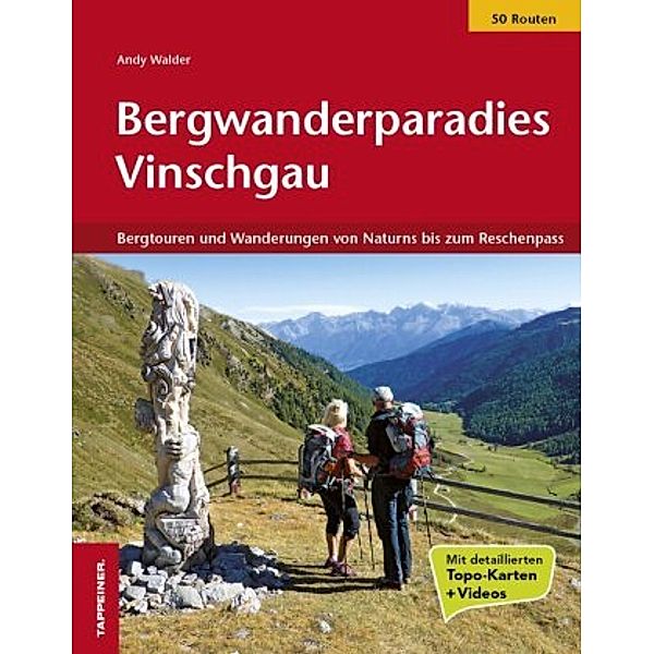 Bergwanderparadies Vinschgau, Andy Walder