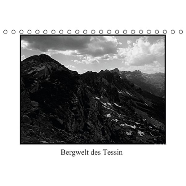 Bergwelt des Tessin (Tischkalender 2015 DIN A5 quer), Ulrich Gräf