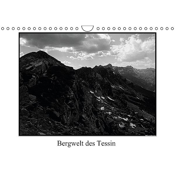Bergwelt des Tessin (Wandkalender 2014 DIN A4 quer), Ulrich Gräf