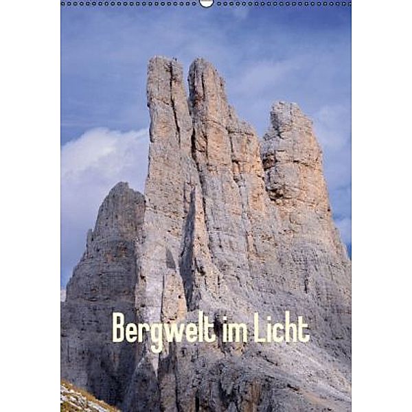 Bergwelt im Licht (Wandkalender 2016 DIN A2 hoch), Michael Kehl