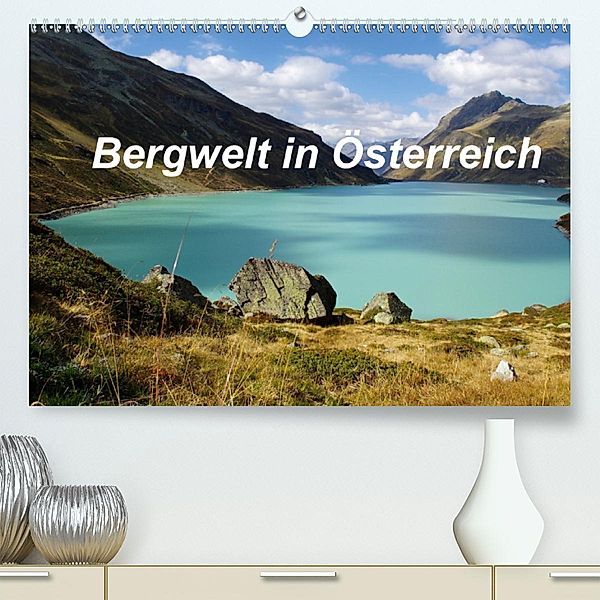 Bergwelt in Österreich (Premium-Kalender 2020 DIN A2 quer), Tanja Riedel