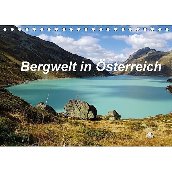 Bergwelt in Österreich (Tischkalender 2017 DIN A5 quer), Tanja Riedel