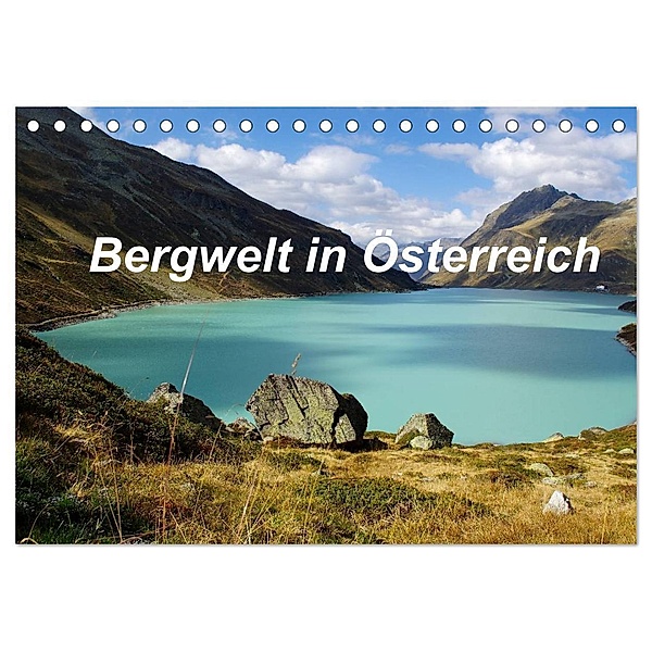 Bergwelt in Österreich (Tischkalender 2024 DIN A5 quer), CALVENDO Monatskalender, Tanja Riedel