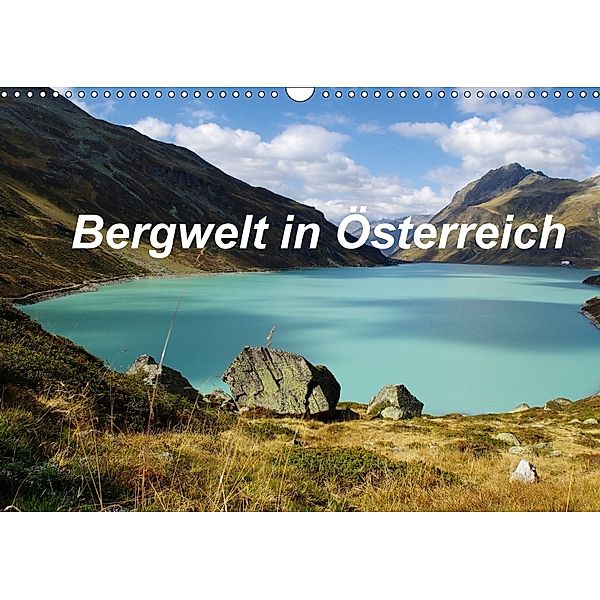 Bergwelt in Österreich (Wandkalender 2018 DIN A3 quer), Tanja Riedel