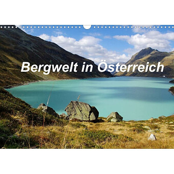 Bergwelt in Österreich (Wandkalender 2022 DIN A3 quer), Tanja Riedel