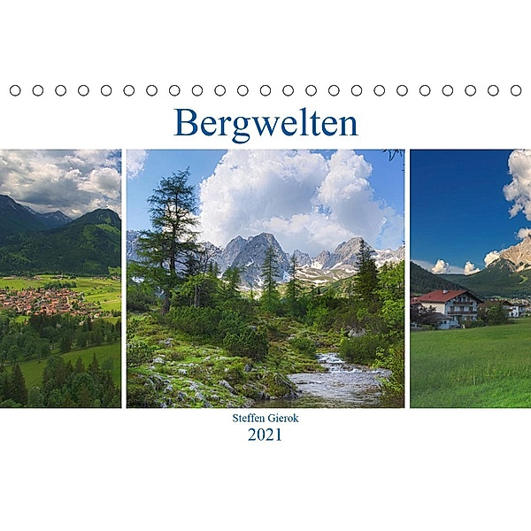Bergwelten (Tischkalender 2021 DIN A5 quer), Steffen Gierok