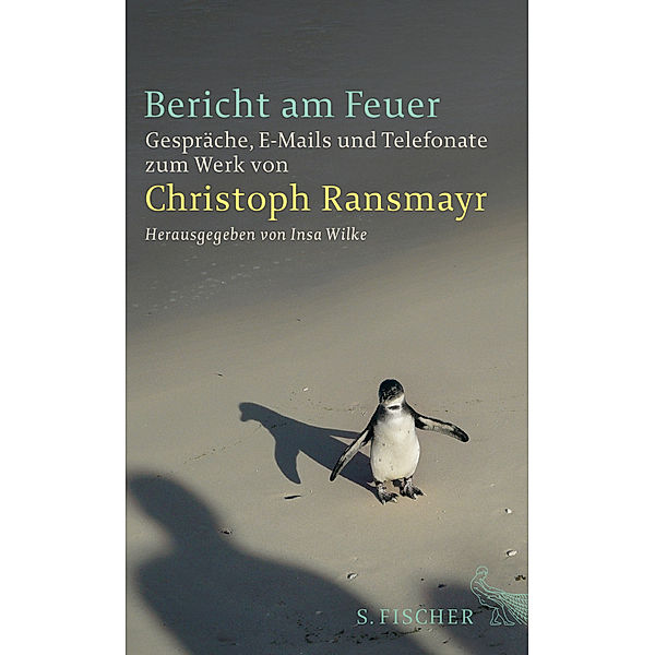 Bericht am Feuer, Christoph Ransmayr