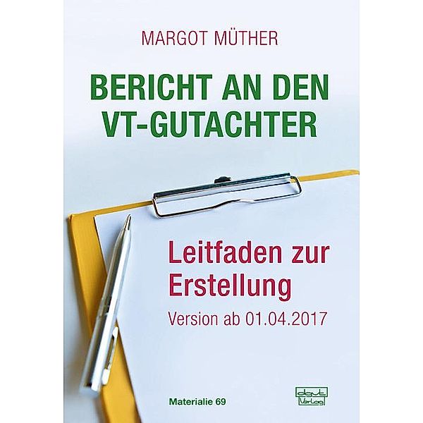 Bericht an den VT-Gutachter, Margot Müther