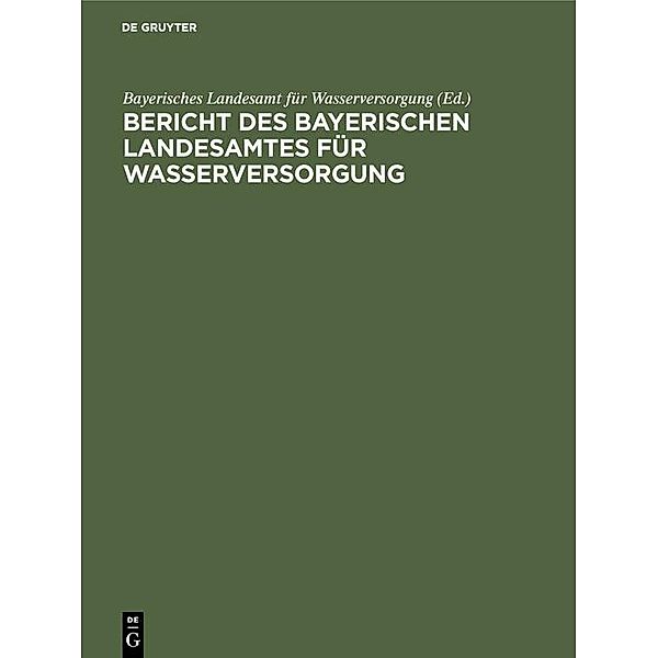 Bericht des Bayerischen Landesamtes für Wasserversorgung / Jahrbuch des Dokumentationsarchivs des österreichischen Widerstandes