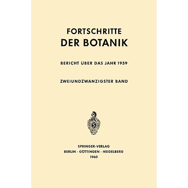 Bericht über das Jahr 1959 / Progress in Botany Bd.22, Erwin Bünning, Ernst Gäumann