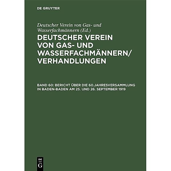 Bericht über die 60.Jahresversammlung in Baden-Baden am 25. und 26. September 1919 / Jahrbuch des Dokumentationsarchivs des österreichischen Widerstandes