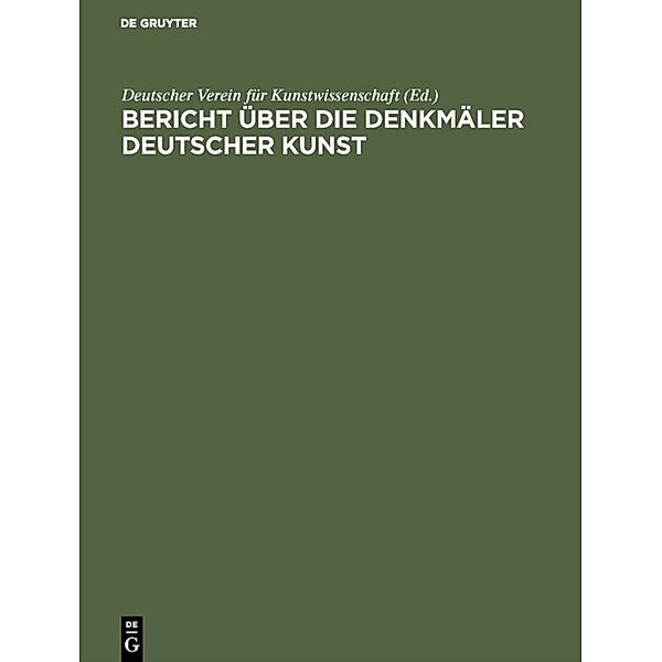 Bericht über die Arbeiten an den Denkmälern Deutscher Kunst, 2