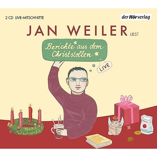 Berichte aus dem Christstollen,2 Audio-CDs, Jan Weiler