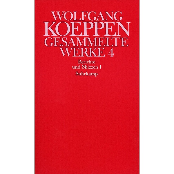 Berichte und Skizzen.Tl.1, Wolfgang Koeppen