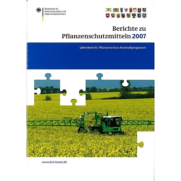 Berichte zu Pflanzenschutzmitteln 2007 / BVL-Reporte Bd.3.4