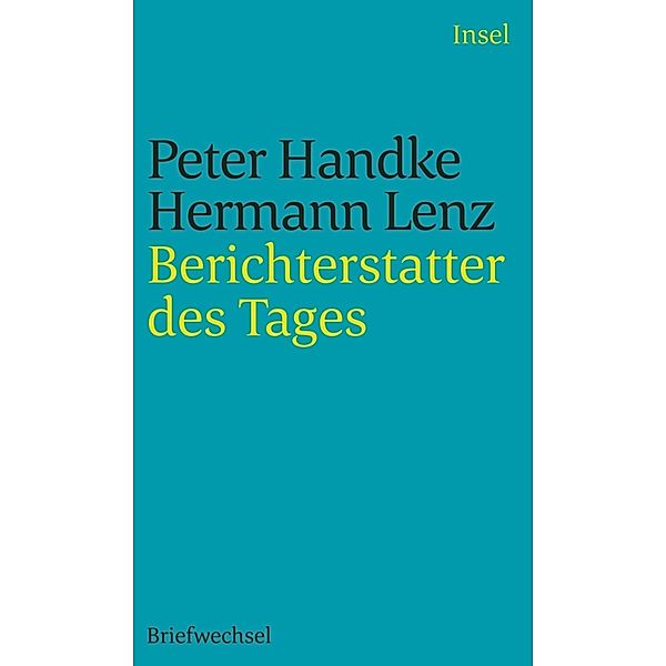 Berichterstatter des Tages, Peter Handke, Hermann Lenz