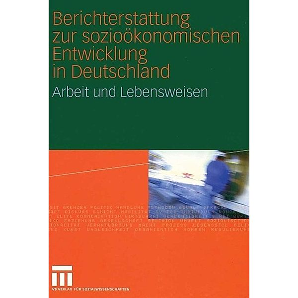 Berichterstattung zur sozioökonomischen Entwicklung in Deutschland