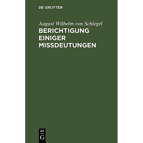 Berichtigung einiger Missdeutungen, August Wilhelm von Schlegel