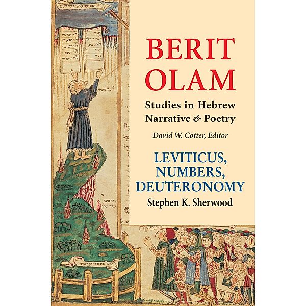 Berit Olam: Leviticus, Numbers, Deuteronomy / Berit Olam, Stephen K. Sherwood