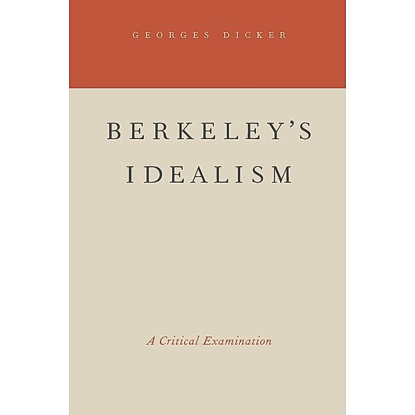 Berkeley's Idealism, Georges Dicker