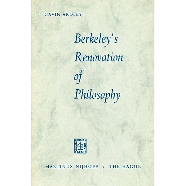 Berkeley's Renovation of Philosophy, Gavin Ardley
