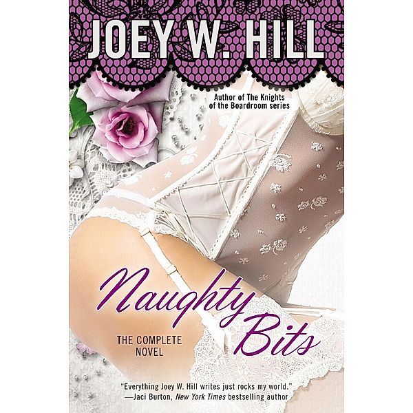 Berkley: Naughty Bits, Joey W. Hill