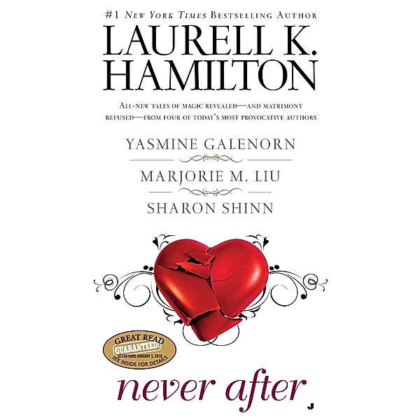 Berkley: Never After, Sharon Shinn, Yasmine Galenorn, Laurell K. Hamilton, Marjorie M. Liu